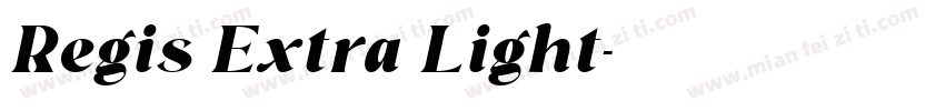 Regis Extra Light字体转换